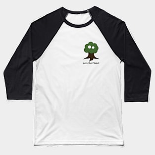 Safe the Planet Baseball T-Shirt